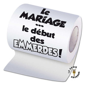 Papier WC humour - Mariage début des emmerdes